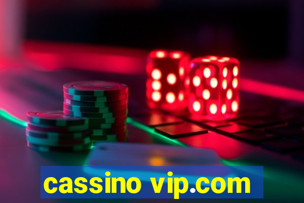 cassino vip.com